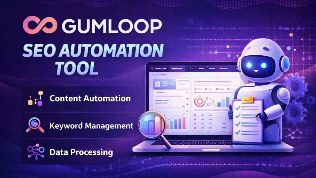 Gumloop SEO Automation best seo Tool